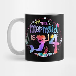 This Mermaid Is 4 Girls 4Th Birthday 4 Years Old Birthday Mug